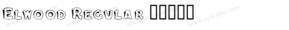 Elwood Regular字体转换
